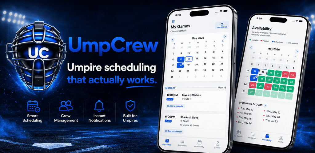 UmpCrew mobile app — My Games schedule and Availability calendar shown on two iPhones